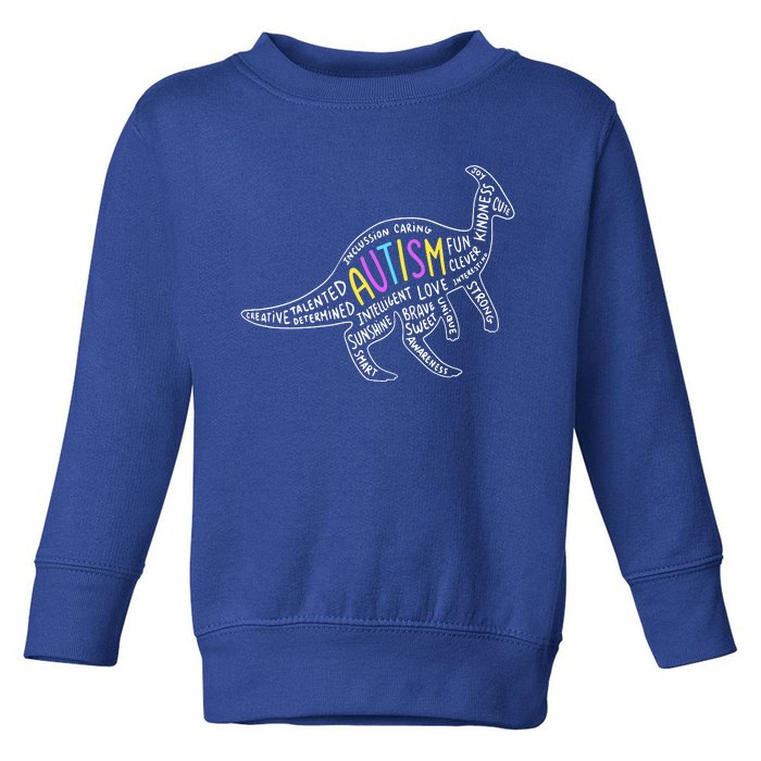 Autism Quotes Dinosaur Toddler Sweatshirt