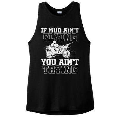 ATV Quad Four Wheeler Gear Mudding Gift Mud Aint Flying Ladies PosiCharge Tri-Blend Wicking Tank