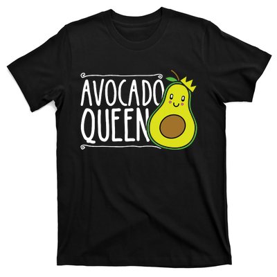 Avocado Queen Funny Avocado Lover Women Girl Avocado T-Shirt