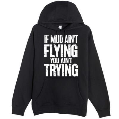 Atv Quad Four Wheeler Accessories For Mudding Premium Pullover Hoodie