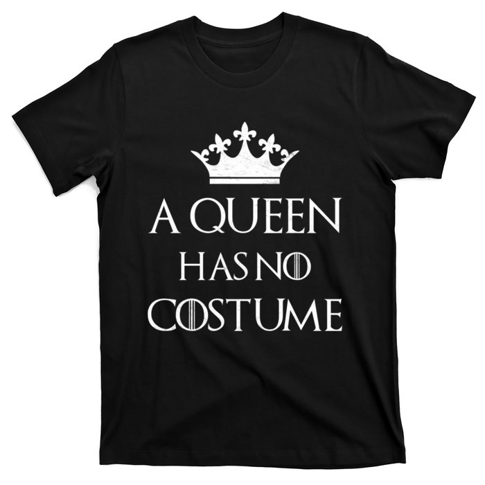 A Queen Has No Costume Funny Purim Queen Esther Costume T-Shirt