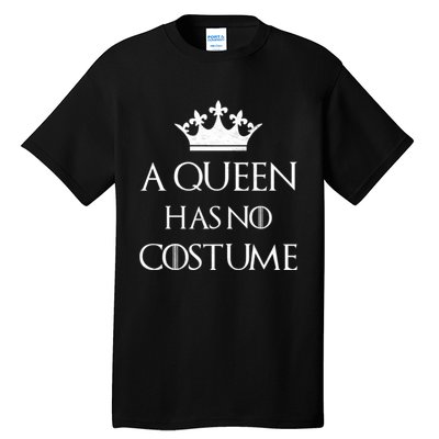 A Queen Has No Costume Funny Purim Queen Esther Costume Tall T-Shirt