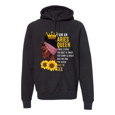 Aries Queen I have 3 Sides Funny April Wo Birthday Premium Hoodie