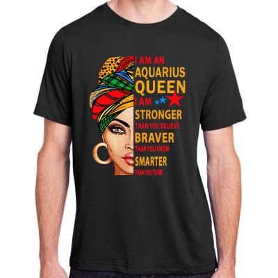 Aquarius queen I am stronger birthday gift Aquarius zodiac Adult ChromaSoft Performance T-Shirt