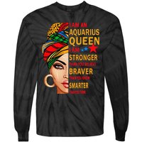 Aquarius queen I am stronger birthday gift Aquarius zodiac Tie-Dye Long Sleeve Shirt