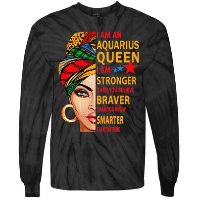 Aquarius queen I am stronger birthday gift Aquarius zodiac Tie-Dye Long Sleeve Shirt