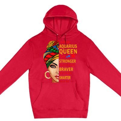 Aquarius queen I am stronger birthday gift Aquarius zodiac Premium Pullover Hoodie