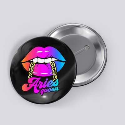 Aries Queen Lips Zodiac Horoscope Wo Birthday Button