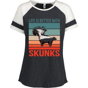 Animal Quote Life Is Better With Skunks Gift Enza Ladies Jersey Colorblock Tee