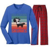 Animal Quote Life Is Better With Skunks Gift Women's Long Sleeve Flannel Pajama Set 