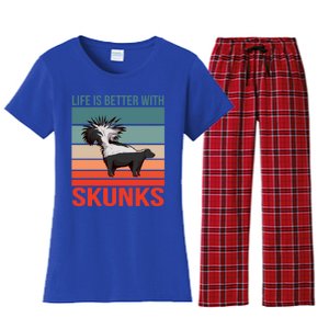 Animal Quote Life Is Better With Skunks Gift Women's Flannel Pajama Set