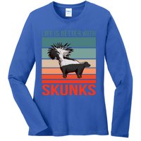 Animal Quote Life Is Better With Skunks Gift Ladies Long Sleeve Shirt