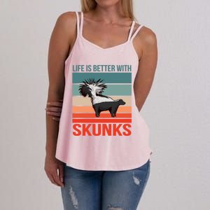 Animal Quote Life Is Better With Skunks Gift Women's Strappy Tank