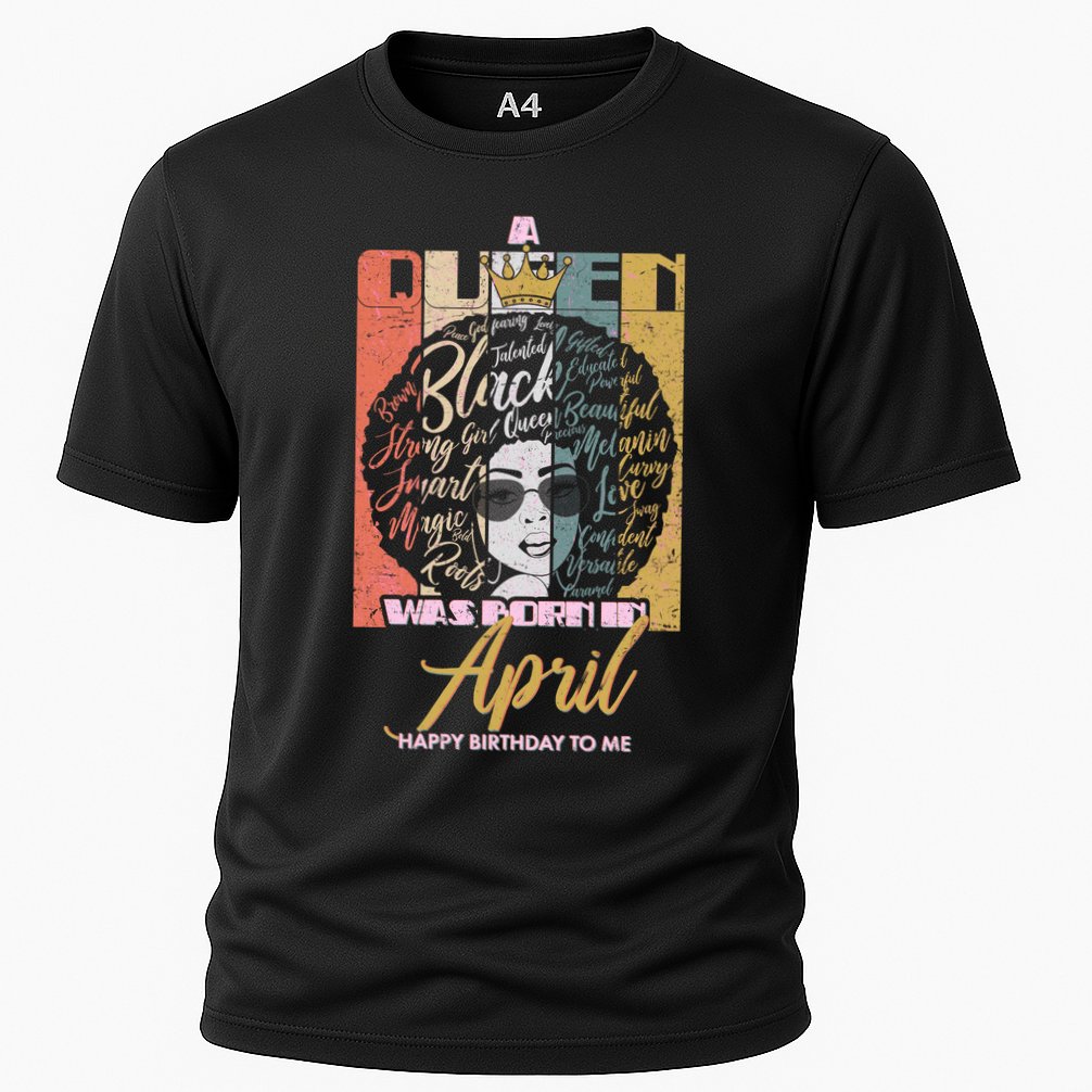 A Queen Was Born In April Cooling Performance Crew T-Shirt