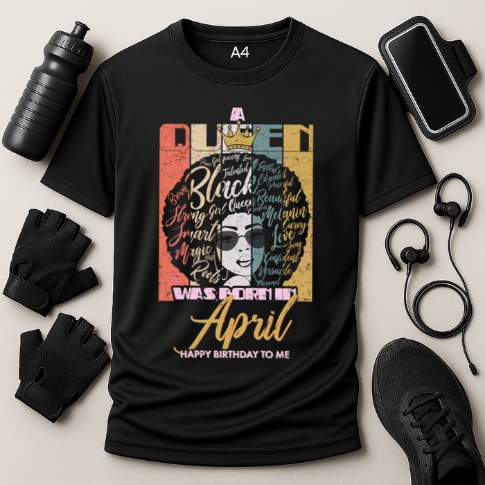 A Queen Was Born In April Cooling Performance Crew T-Shirt