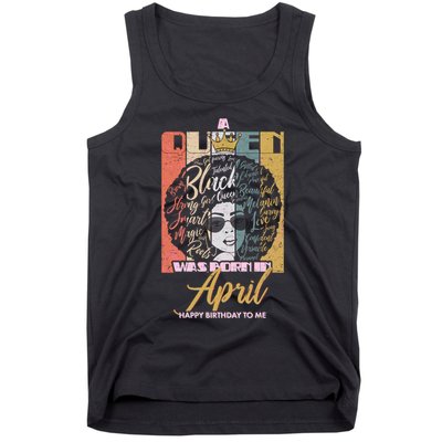 A Queen Was Born In April Tank Top