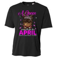 A Queen Was Born In April Happy Birthday To Me Cooling Performance Crew T-Shirt