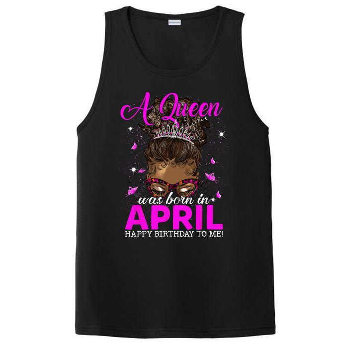 A Queen Was Born In April Happy Birthday To Me PosiCharge Competitor Tank