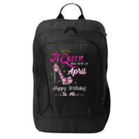 A Queen was Born in April Happy Birthday To Me High Heel City Backpack