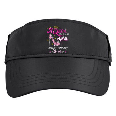 A Queen was Born in April Happy Birthday To Me High Heel Adult Drive Performance Visor