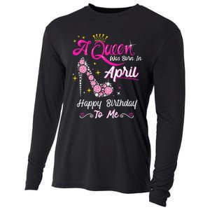 A Queen was Born in April Happy Birthday To Me High Heel Cooling Performance Long Sleeve Crew