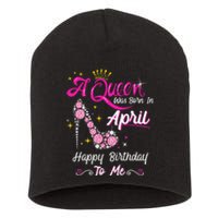 A Queen was Born in April Happy Birthday To Me High Heel Short Acrylic Beanie