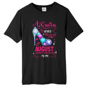 A Queen Was Born In August Birthday Tall Fusion ChromaSoft Performance T-Shirt