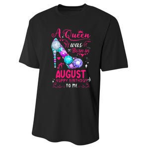 A Queen Was Born In August Birthday Performance Sprint T-Shirt