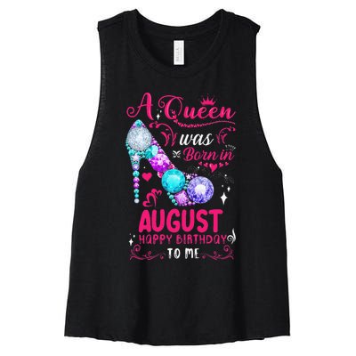 A Queen Was Born In August Birthday Women's Racerback Cropped Tank