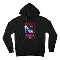 A Queen Was Born In August Birthday Tall Hoodie