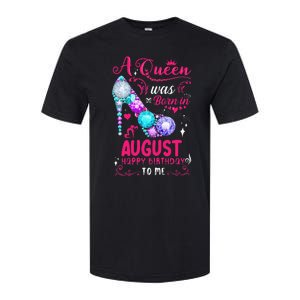 A Queen Was Born In August Birthday Softstyle CVC T-Shirt