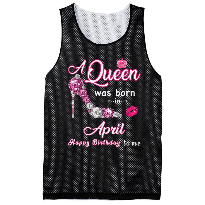 A Queen Was Born in April Happy Birthday To Me Mesh Reversible Basketball Jersey Tank