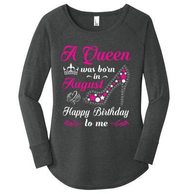 A Queen Was Born In August Birthday Women's Perfect Tri Tunic Long Sleeve Shirt