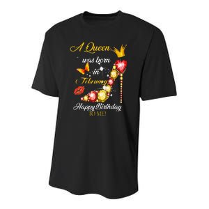 A Queen Was Born In February Happy Birthday To Me Youth Performance Sprint T-Shirt