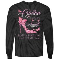 A Queen Was Born In August Happy Birthday To Me High Heel Tie-Dye Long Sleeve Shirt