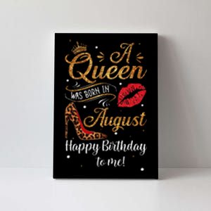 A Queen Was Born In August Happy Birthday To Me Leopard Gift Canvas