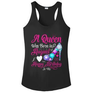 A Queen Was Born In August Happy Birthday To Me Ladies PosiCharge Competitor Racerback Tank