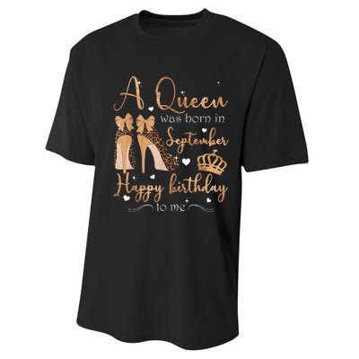 A Queen Was Born In September Happy Birthday To Me High Heel Performance Sprint T-Shirt