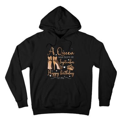 A Queen Was Born In September Happy Birthday To Me High Heel Tall Hoodie