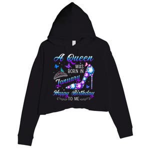 A queen was born in January Funny Birthday Party Crop Fleece Hoodie