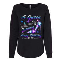 A queen was born in January Funny Birthday Party Womens California Wash Sweatshirt