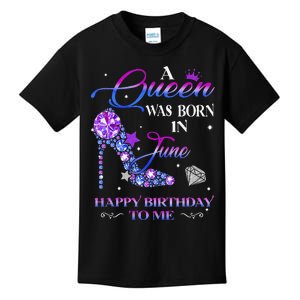 A Queen Was Born In June Happy Birthday To Me Wo Bday Kids T-Shirt