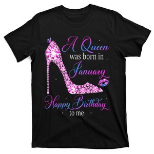 A Queen Was Born In January Happy Birthday To Me High Heel T-Shirt