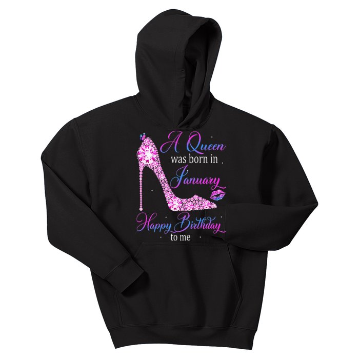 A Queen Was Born In January Happy Birthday To Me High Heel Kids Hoodie