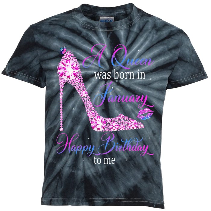 A Queen Was Born In January Happy Birthday To Me High Heel Kids Tie-Dye T-Shirt