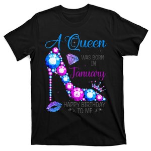 A Queen Was Born In January Happy Birthday To Me High Heel T-Shirt