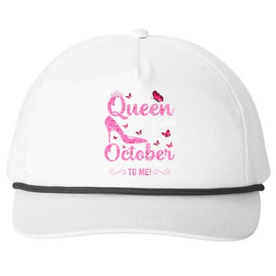 A Queen Was Born In October Happy Birthday To Me Snapback Five-Panel Rope Hat