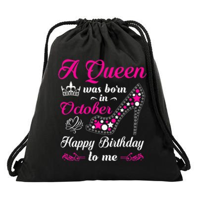 A Queen Was Born In October Birthday Gift For Wo Drawstring Bag