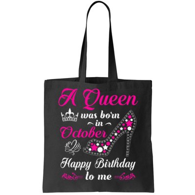 A Queen Was Born In October Birthday Gift For Wo Tote Bag