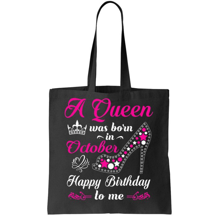 A Queen Was Born In October Birthday Gift For Wo Tote Bag